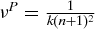 $\nu^P = \frac{1}{k (n + 1)^2}$