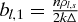 $b_{l,1} = \frac{n \rho _{l,s}}{2 k \Delta }$