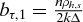 $b_{\tau ,1} = \frac{n \rho _{h,s}}{2 k \Delta }$