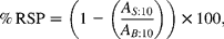 \begin{eqnarray} \%\,RSP = \left (1 - \left (\frac { A _{ S :10}}{ A _{ B :10}}\right )\right )\times 100, \end{eqnarray}