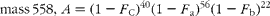 \begin{eqnarray} mass\,558,\, A = (1 - F _{C})^{40}(1 - F _{a})^{56}(1 - F _{b})^{22} \end{eqnarray}