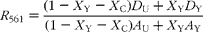 \begin{eqnarray} R _{561} = \frac {(1 - X _{Y} - X _{C}) D _{U} + X _{Y} D _{Y}}{(1 - X _{Y} - X _{C}) A _{U} + X _{Y} A _{Y}} \end{eqnarray}