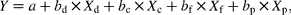 Y  =  a  +  b _{d}\times  X _{d} +  b _{c}\times  X _{c} +  b _{f}\times  X _{f} +  b _{p}\times  X _{p},