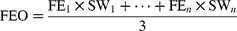 FEO = {{ {FE_{1}\times SW_{1} + \cdots,  + FE_{ n }\times SW_{ n }}}\over{{3}}}