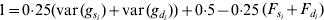 1 \equals 0{\cdot}25\lpar {\rm var\kern 1} \lpar g_{s_{i} } \rpar \plus {\rm var\kern 1} \lpar g_{d_{i} } \rpar \rpar \plus 0{\cdot}5 \minus 0{\cdot}25\lpar F_{s_{i} } \plus F_{d_{i} } \rpar