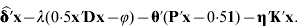 \widehat{\bmdelta \prime } {\bf x}\minus \lambda \lpar 0{\cdot}5{\bf x}\prime {\bf Dx} \minus \varphi \rpar \minus {\bmtheta }\prime \lpar {\bf P}\prime {\bf x} \minus {\rm 0{\cdot}5}{\bf 1}\rpar \minus {\bmeta }\prime {\bf K}\prime {\bf x}.