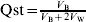 {\rm Qst} \equals {\textstyle{{V_{\rm B} } \over {V_{\rm B} \plus 2V_{\rm W} }}}