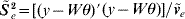 \tilde{S}\hskip1pt_{e}^{\setnum{2}} \equals \lsqb \lpar y \minus W\theta \rpar \prime \lpar y \minus W\theta \rpar \rsqb \sol \tilde{v}_{e}
