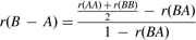 \[--><$$>r(B\, - \,A) = \frac{{\frac{{r(AA)\, + \,r(BB)}}{2}\, - \,r(BA)}}{{1\, - \,r(BA)}}\eqno<$$><!--\]