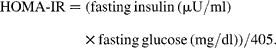 HOMA\hyphen IR = (fasting\,insulin\,(\mu U/ml)\times fasting\,glucose\,(mg/dl))/405.