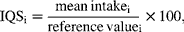 IQS_{i} = {{ {mean\,intake_{i}}}\over{{reference\,value}}}_{i}\times  100,