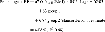 Percentage\,of\,BF=67\cdot 60\hairsp log_{10}(BMI) + 0\cdot 0541\hairsp age - 62\cdot 03 - 1\cdot 63\hairsp group\,1 + 6\cdot 84\hairsp group\,2\,(standard\,error\,of\,estimate = 4\cdot 08\,\%,\, R ^{2}\,0\cdot 68),