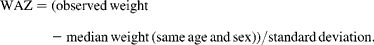 \begin{eqnarray} WAZ = (observed\,weight - median\,weight\,(same\,age\,and\,sex))/standard\,deviation. \end{eqnarray}