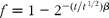 f = 1 - 2^{ - ( t / t ^{1/2}) \beta }