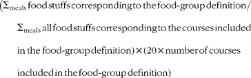\begin{eqnarray} \left (\Sigma _{meals}\,food\,stuffs\,corresponding\,to\,\,the\,food\hyphen group\,definition\right. /\left. \Sigma _{meals}\,all\,food\,stuffs\,corresponding\,to\,\,the\,courses\,included\,\right. in\,\,the\,\,food\hyphen group\,\left. definition\right )\times (20\times number\,of\,coursesincluded\,in\,\,the\,food\hyphen group\,definition) \end{eqnarray}
