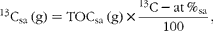 \begin{eqnarray} ^{13}C_{sa}\,(g) = TOC_{sa}\,(g)\times \frac {^{13}C-at\,\%_{sa}}{100}, \end{eqnarray}