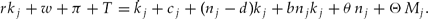 \begin{equation}
rk_j + w + \pi + T = \dot k_j + c_j + (n_j - d)k_j + bn_j k_j + \theta \,n_j + \Theta \,M_j . \end{equation}