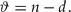 \begin{equation*}
\vartheta = n - d. \end{equation*}