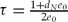 $\tau = \frac{{1 + d_N e_0 }}{{2e_0 }}$