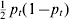 {\textstyle{1 \over 2}} \; p_{t} \lpar 1 \minus p_{t} \rpar
