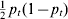 {\textstyle{1 \over 2}} \; p_{t} \lpar 1 \minus p_{t} \rpar