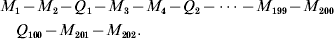 \eqalign{\tab M_{\setnum{1}} \minus M_{\setnum{2}} \minus Q_{\setnum{1}} \minus M_{\setnum{3}} \minus M_{\setnum{4}} \minus Q_{\setnum{2}} \minus \cdots \minus M_{\setnum{199}} \minus M_{\setnum{200}} \cr \tab \quad Q_{\setnum{100}} \minus M_{\setnum{201}} \minus M_{\setnum{202}}. \cr}