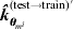 {{\bi \hats{k}}}_{\bimtheta _{m^{i}}}^{\lpar {\rm test} \to {\rm train}\rpar \prime }