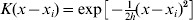 K\lpar x \minus x_{i} \rpar \equals  \exp \left[ { \minus {\textstyle{1 \over {2h}}}\lpar x \minus x_{i} \rpar ^{\setnum{2}} } \right]