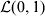{\cal L}\lpar 0\comma 1\rpar