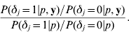 {{P\lpar \delta _{j} \equals 1\vert p\comma {\bf y}\rpar \sol P\lpar \delta _{j} \equals 0\vert p\comma {\bf y}\rpar } \over {P\lpar \delta _{j} \equals 1\vert p\rpar \sol P\lpar \delta _{j} \equals 0\vert p\rpar }}.