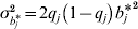 \sigma _{b_{j}{ \hskip-2pt \vskip-1pt\ast } }^{\setnum{2}} \equals 2q_{j} \left( {1 \minus q_{j} } \right)b_{j} \hskip-2pt \vskip-1pt \ast ^{\setnum{2}}