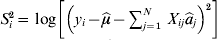 S_{i}^{\setnum{2}} \equals &#x003C;$&#x003E; &#x003C;$&#x003E;\log\left[ {{\left( {y_{i} \minus {\widehat{\mu}} \minus \mathop{\sum\limits_{j \equals \setnum{1}}^{N}} \,X_{ij} {\widehat{a}}_{j} } \right)}^{\setnum{2}} } \right]