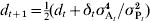 d_{t \plus \setnum{1}} \equals {\textstyle{1 \over 2}}\lpar d_{t} \plus \delta _{t} \sigma _{{\rm A}_{t} }^{\setnum{4}} \sol \sigma _{{\rm P}_{t} }^{\setnum{2}} \rpar