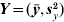 {\bi Y} \equals \lpar{\bi\bar{y}}\comma {\bi s}_{y}^{\setnum{2}} \rpar