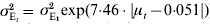 \sigma _{{\rm E}_{t} }^{\setnum{2}} \equals\sigma _{{\rm E}_{\setnum{1}} }^{\setnum{2}} {\rm exp}\lpar 7{\cdot}46 \cdot \vert \mu _{t} \minus 0{\cdot}051\vert \rpar