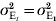\sigma _{{\rm E}_{t} }^{\setnum{2}} \equals \sigma _{{\rm E}_{\setnum{1}} }^{\setnum{2}}