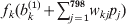 f_{k} \lpar b_{k}^{\lpar \setnum{1}\rpar } \plus \sum\nolimits_{j \equals \setnum{1}}^{\setnum{798}} {w_{kj} p_{j} } \rpar 