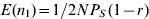 E\hskip1pt\lpar {n_1}\rpar \equals  {1}\sol{2} NP_S \hskip1pt\lpar 1 \minus r \rpar