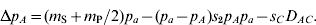 \rmDelta p_{A} \equals \lpar m_{\rm S} \plus m_{\rm P} \sol 2\rpar p{}_{a} \minus \lpar p_{a} \minus p_{A} \rpar s_{\setnum{2}} p_{A} p_{a} \minus s_{C} D_{AC}.