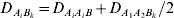 D_{A_{i} B_{k}} \equals D_{A_{i} A_{i} B} \plus D_{A_{1} A_{2} B_{k}} \sol 2