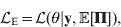 {\cal L}_{\rm E} \equals {\cal L}\lpar \theta \vert {\bf y}\comma {\bb E}\lsqb {\bmPi} \rsqb \rpar \comma