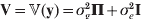 {\bf V} \equals <$> <$>{\bb V}\lpar {\bf y}\rpar \equals \sigma _{g}^{\setnum{2}} {\bmPi} \plus \sigma _{e}^{\setnum{2}} {\bf I}