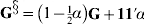 {\bf G}^{\rm \S} \equals \left( {1 \minus {\textstyle{1 \over 2}}\alpha } \right){\bf G} \plus {\bf 11 \prime }\alpha 