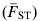 \mathop \lpar{\overline{\hskip-2pt F}}\hskip1pt\nolimits_{{\rm ST}}\rpar