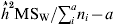 \mathop {\hats{h}}\nolimits^{\setnum{2}}\! {\rm MS}_{\rm W} \sol \sum\nolimits_{i}^{a} n_{i} \minus a