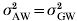 \sigma _{{\rm AW}}^{\setnum{2}} \equals \sigma _{{\rm GW}}^{\setnum{2}}