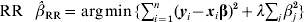 \hats{\beta }_{{\rm RR}} \equals \arg \min \lcub {\sum\nolimits_{i \equals \setnum{1}}^{n} {\lpar {\bi y}_{i} \minus {\bi x}_{i} {\bmbeta }\rpar ^{\setnum{2}} \plus \hskip-1.5pt&#x003C;$&#x003E; &#x003C;$&#x003E;\lambda \sum\nolimits_{j} \hskip1.5pt {\beta _{j}^{\setnum{2}} } } } \rcub