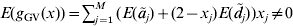 E\lpar g_{{\rm GV}} \lpar x\rpar \rpar \equals \sum\nolimits_{j \equals \setnum{1}}^{M} \,\lpar {E\lpar {\tilde{a}}_{j} \rpar \plus \lpar 2 \minus x_{j} \rpar E\lpar {\tilde{d}}_{j} \rpar } \rpar x_{j} \ne 0