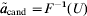 \mathop {\tilde{a}}\nolimits_{\rm cand} \equals F^{ \minus \setnum{1}} \lpar U\rpar