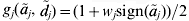 g_{j} \lpar {\tilde{a}}\nolimits_{j} \comma {\tilde{d}}\nolimits_{j} \rpar \equals \lpar 1 \plus w_{j} {\rm sign}\lpar {\tilde{a}}\nolimits_{j} \rpar \rpar \sol 2